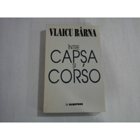 INTRE CAPSA SI CORSO - VLAICU BARNA 